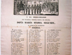 Á la proclamacion de nuestra tierna Reina de España Doña María Isabel Segunda, se dedican las siguientes décimas (sigue)