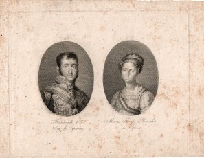 Fernando VII. King of Spain / María Josefa Amalia his wife