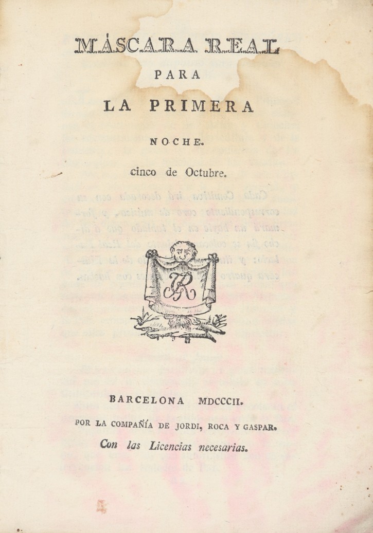 Máscara Real para la primera noche. Cinco de Octubre (Sigue:) Máscara Real para la segunda noche. Seis de Octubre.. . 1802. Precio: 150€