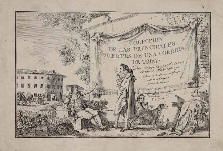 Frontpage from Colección de las principales suertes de una corrida de toros. Carnicero, Antonio (1748-1814) - Quiroga. 1787-1790. Precio: 250€