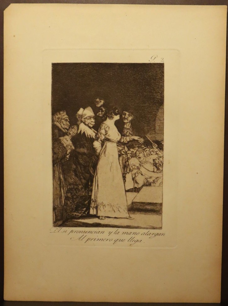 El si pronuncian y la mano alargan al primero que llega. Goya Lucientes, Francisco de (1746-1828) - Calcografía Nacional. 1797-1799, 5ª edición (1881-1886). Precio: 400€