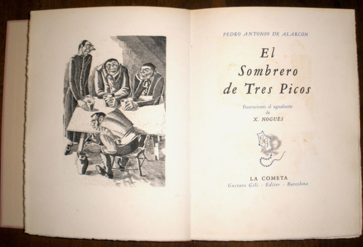 Alarcon, Pedro Antonio de: El sombrero de tres picos. Nogués i Casas, Xavier (1873-1941). 1934