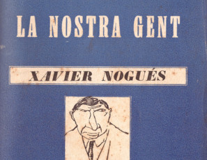 Sacs, Joan: La nostra gent. Xavier Nogués. Quaderns blaus.