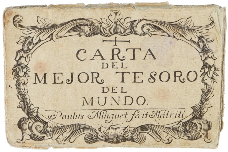 Carta del Mejor Tesoro del Mundo. Minguet e Yrol, Pablo (1733-1778). c. 1750