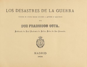 Serie completa de Los Desastres de la Guerra